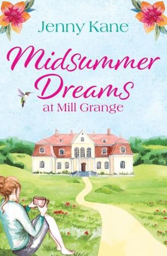 Midsummer at Mill Grange