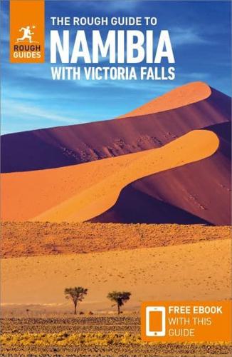 The Rough Guide to Namibia With Victoria Falls