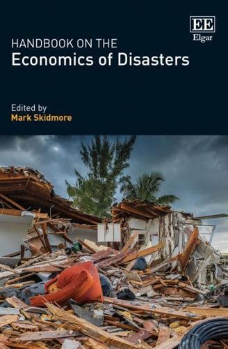 Handbook on the Economics of Disasters