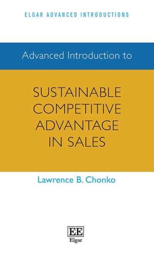 Advanced Introduction to Sustainable Competitive Advantage in Sales