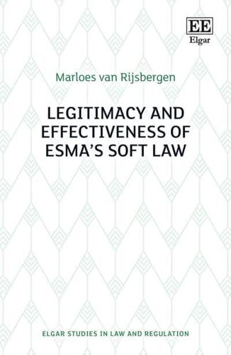 Legitimacy and Effectiveness of ESMA's Soft Law