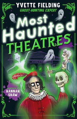 Most Haunted Theatres