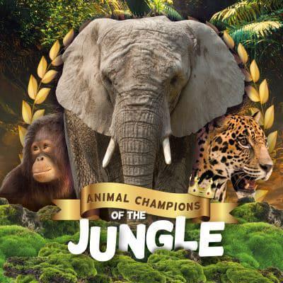 Animal Champions of the Jungle