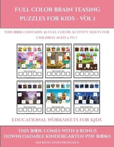 Educational Worksheets for Kids (Full color brain teasing puzzles for kids - Vol 1)      : This book contains 30 full color activity sheets for children aged 4 to 7