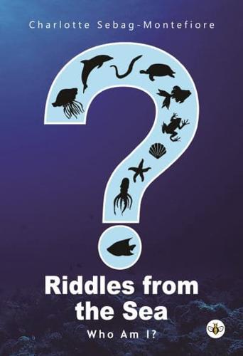 Riddles from the Sea