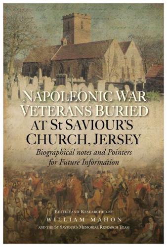 Napoleonic War Veterans Buried At St. Savior's Church, Jersey