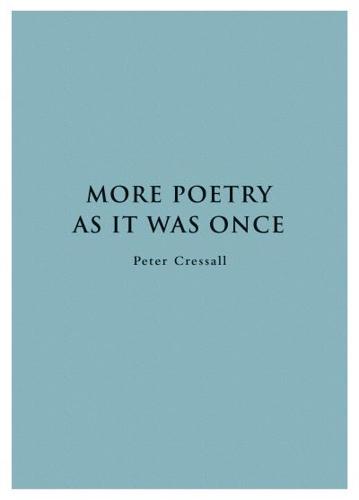 More Poetry as It Was Once