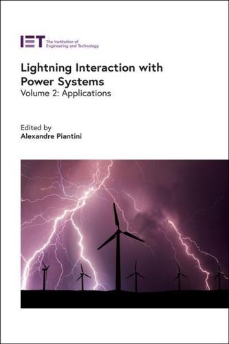 Lightning Interaction With Power Systems. Applications