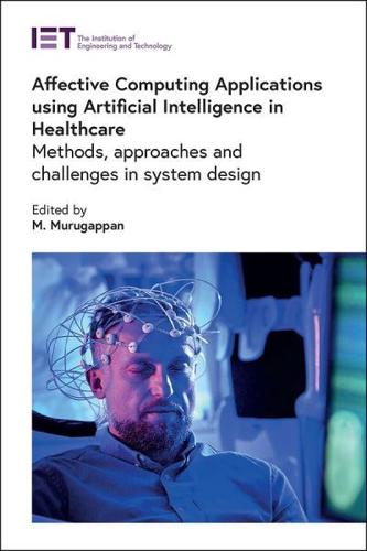 Affective Computing Applications Using Artificial Intelligence in Healthcare