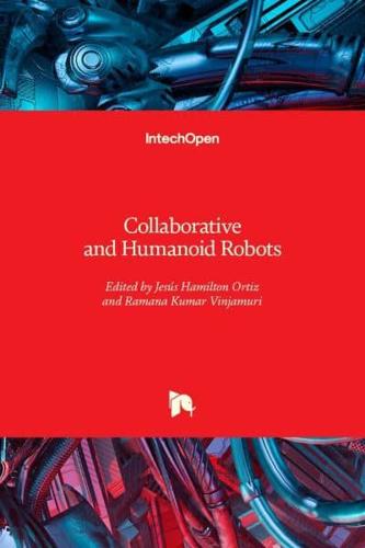 Collaborative and Humanoid Robots