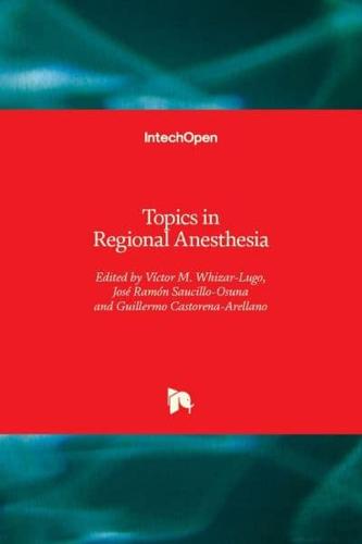 Topics in Regional Anesthesia