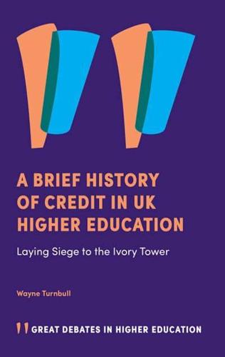 A Brief History of Credit in UK Higher Education