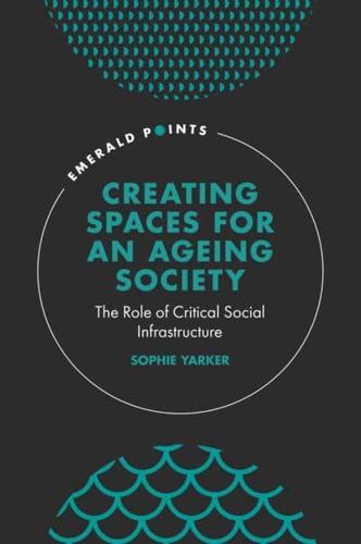 Creating Spaces for an Ageing Society