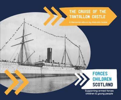 The Cruise of the Tantallon Castle