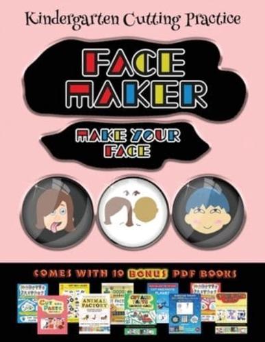 Kindergarten Cutting Practice (Face Maker - Cut and Paste)  : This book comes with a collection of downloadable PDF books that will help your child make an excellent start to his/her education. Books are designed to improve hand-eye coordination, develop 