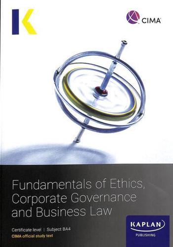 Fundamentals of Ethics, Corporate Governance and Business Law. Subject BA4