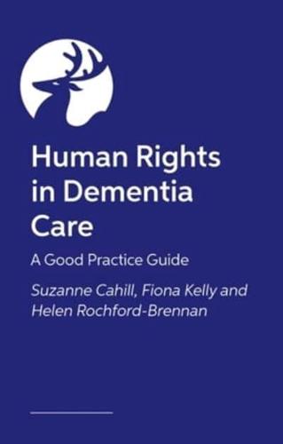 Human Rights in Dementia Care