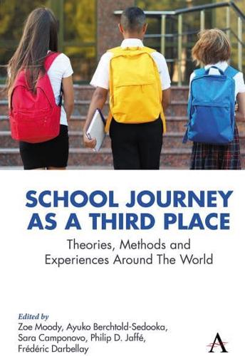 School Journey as a Third Place