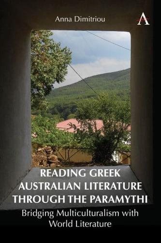 Reading Greek Australian Literature Through the Paramythi