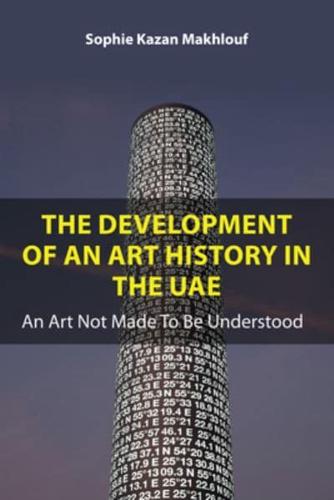 The Development of An Art History in the UAE