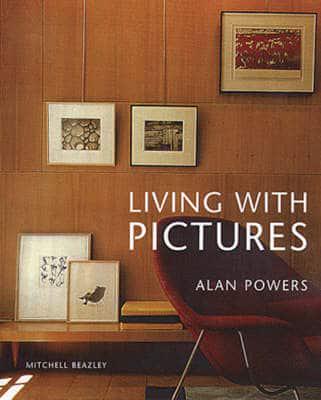 Living With Pictures