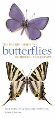 The Pocket Guide to Butterflies of Britain and Europe