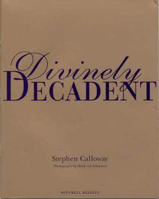 Divinely Decadent