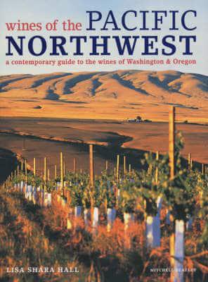 Wines of the Pacific Northwest