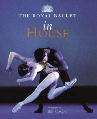 The Royal Ballet in House