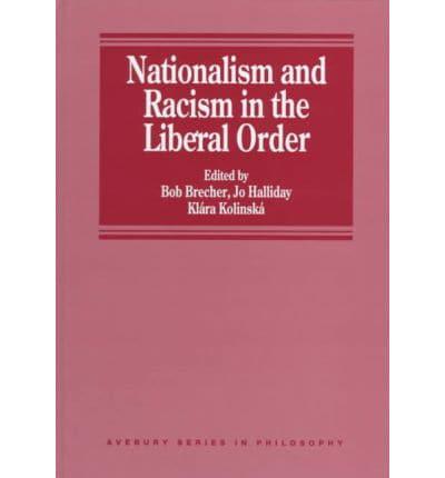 Nationalism and Racism in the Liberal Order
