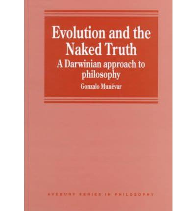 Evolution and the Naked Truth