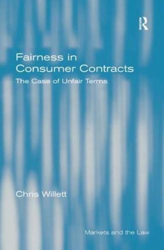 Fairness in Consumer Contracts: The Case of Unfair Terms