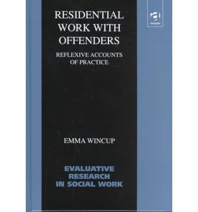 Residential Work With Offenders