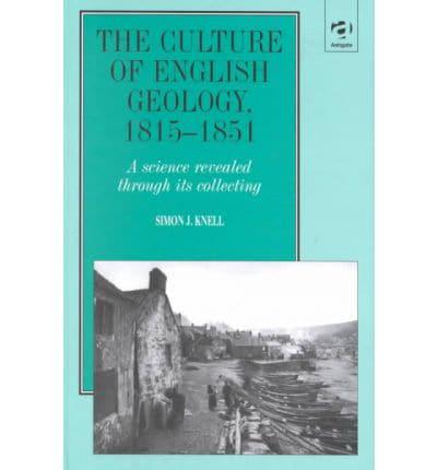 The Culture of English Geology, 1815-1851