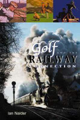 Golf and the Railway Connection