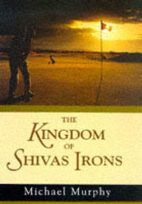 The Kingdom of Shivas Irons