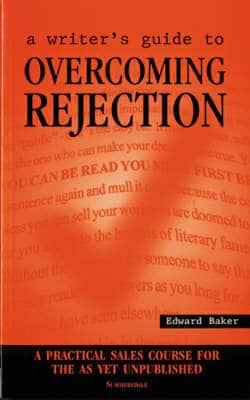 A Writer's Guide to Overcoming Rejection