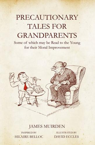 Precautionary Tales for Grandparents
