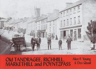 Old Tandragee, Richhill, Mrakethill and Poyntzpass