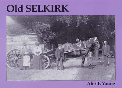 Old Selkirk