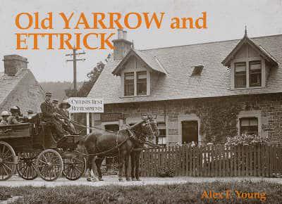 Old Yarrow and Ettrick