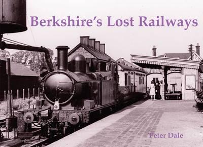 Berkshire's Lost Railways