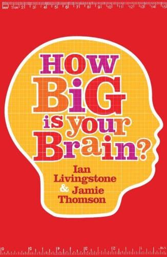 How Big Is Your Brain?