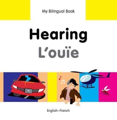 My Bilingual Book. Hearing