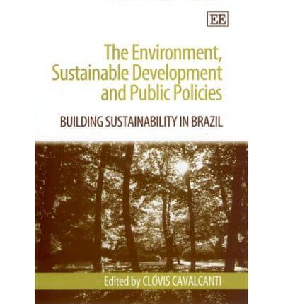 The Environment, Sustainable Development, and Public Policies