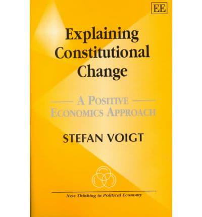 Explaining Constitutional Change