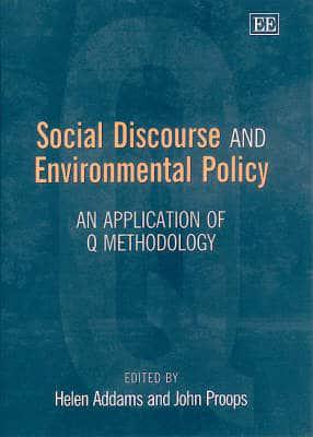 Social Discource and Environmental Policy