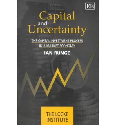 Capital and Uncertainty
