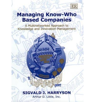 Managing Know-Who Based Companies