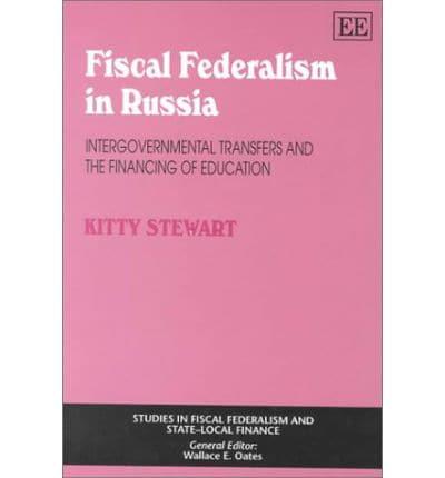 Fiscal Federalism in Russia